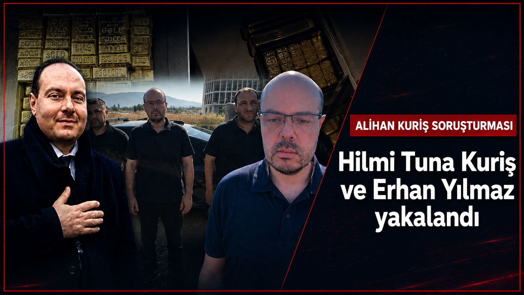 Alihan Kuriş soruşturması: Hilmi Tuna Kuriş ve Erhan Yılmaz yakalandı