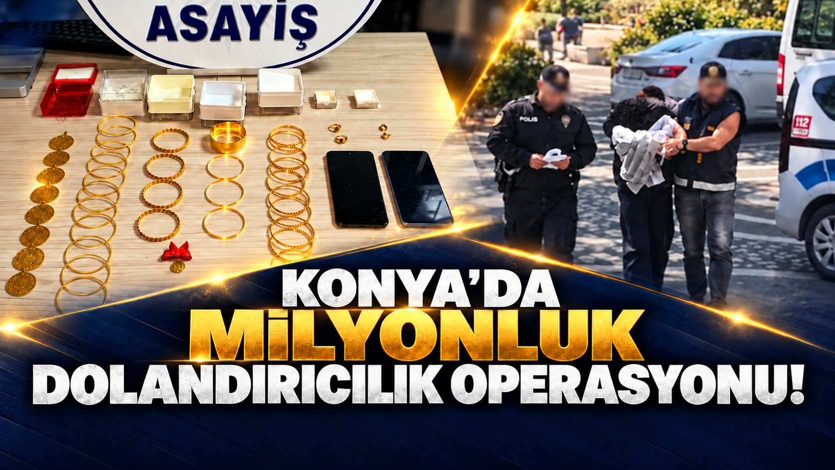 Konya’da milyonluk dolandırıcılık operasyonu! Altınlar sahibine teslim edildi