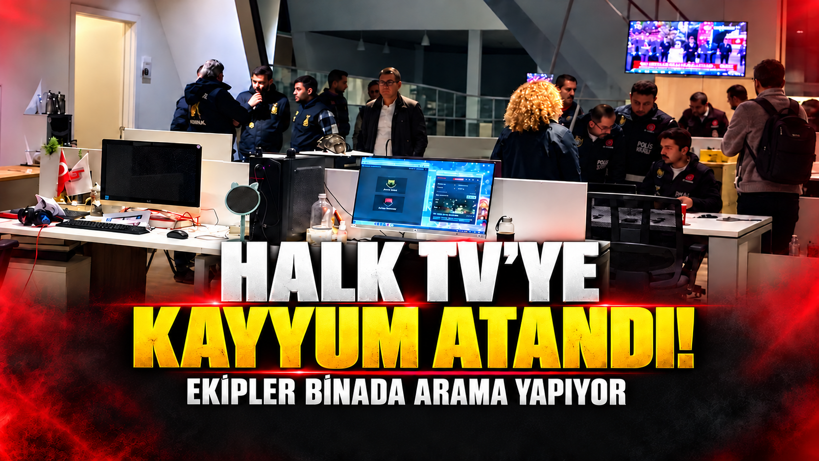 Halk TV'ye kayyum atandı! Ekipler binada arama yapıyor