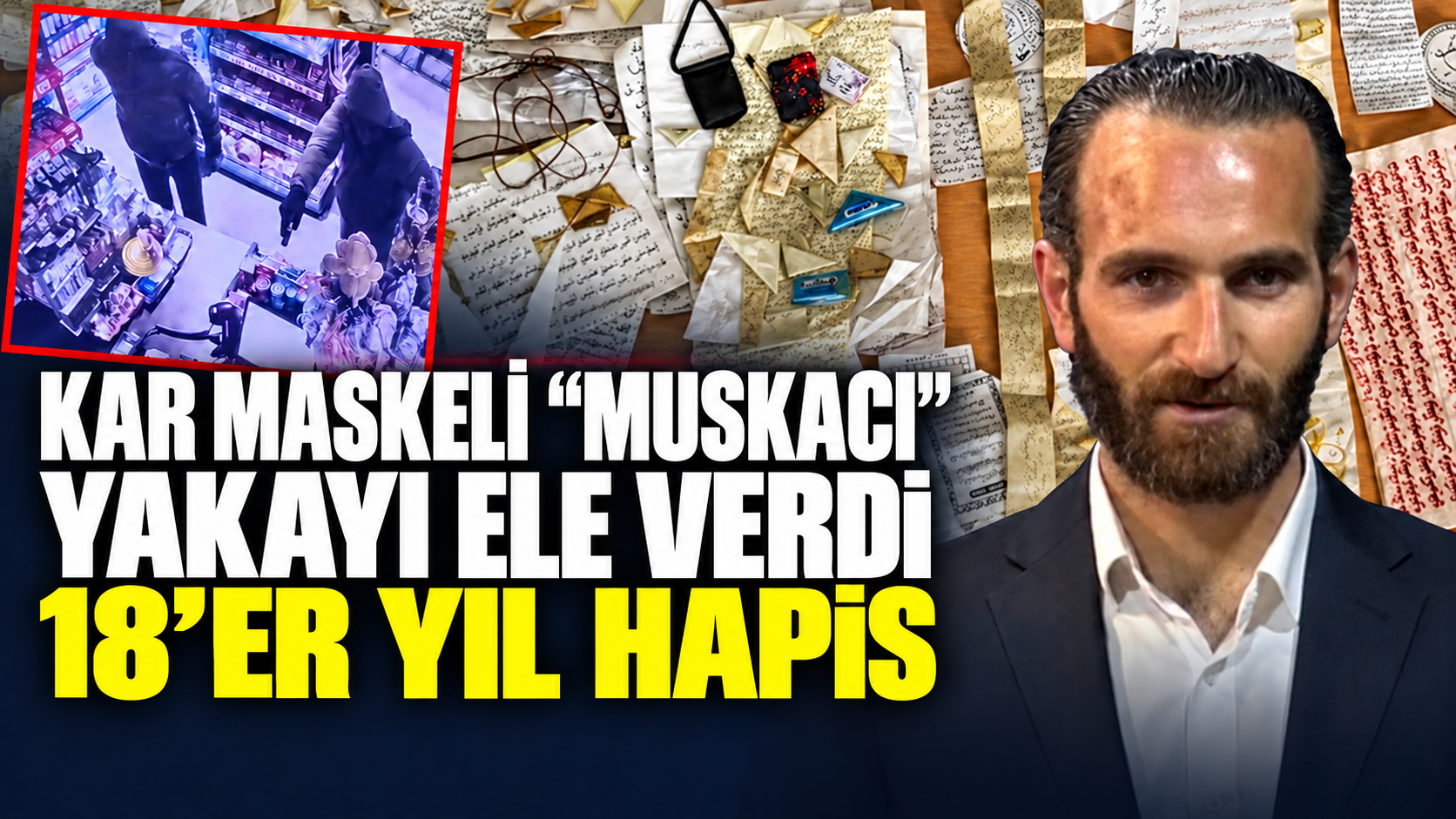 Yer Konya... Kar maskeli 'muskacı' yakayı ele verdi: Soygun planını yapan muskacı ve ortağına 18’er yıl hapis